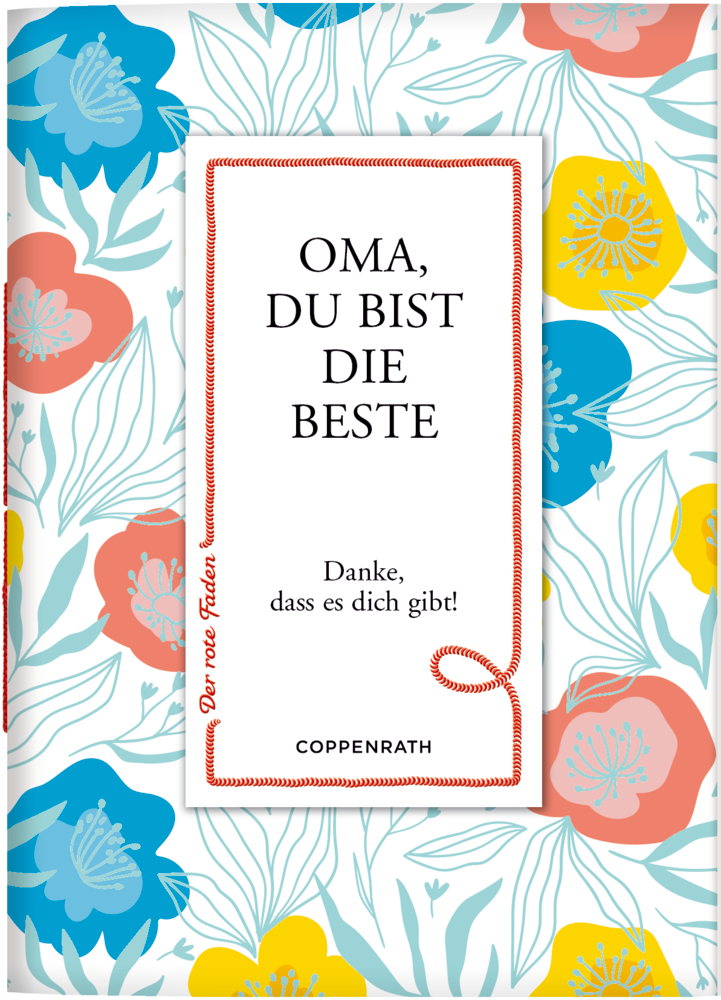 Der rote Faden No. 163: Oma, du bist die Beste