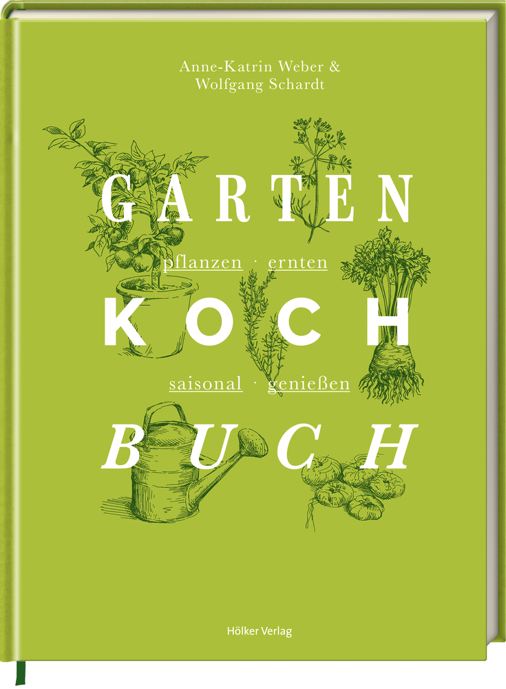 Das Gartenkochbuch Grüner Einband mit Kräuterabbildungen und dem Titel „Garten Koch Buch“ in großen weißen Buchstaben.
