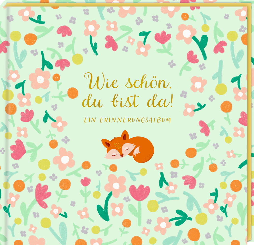 Illustration mit Blumen und schlafendem Fuchs, Text: Wie schön, du bist da!.