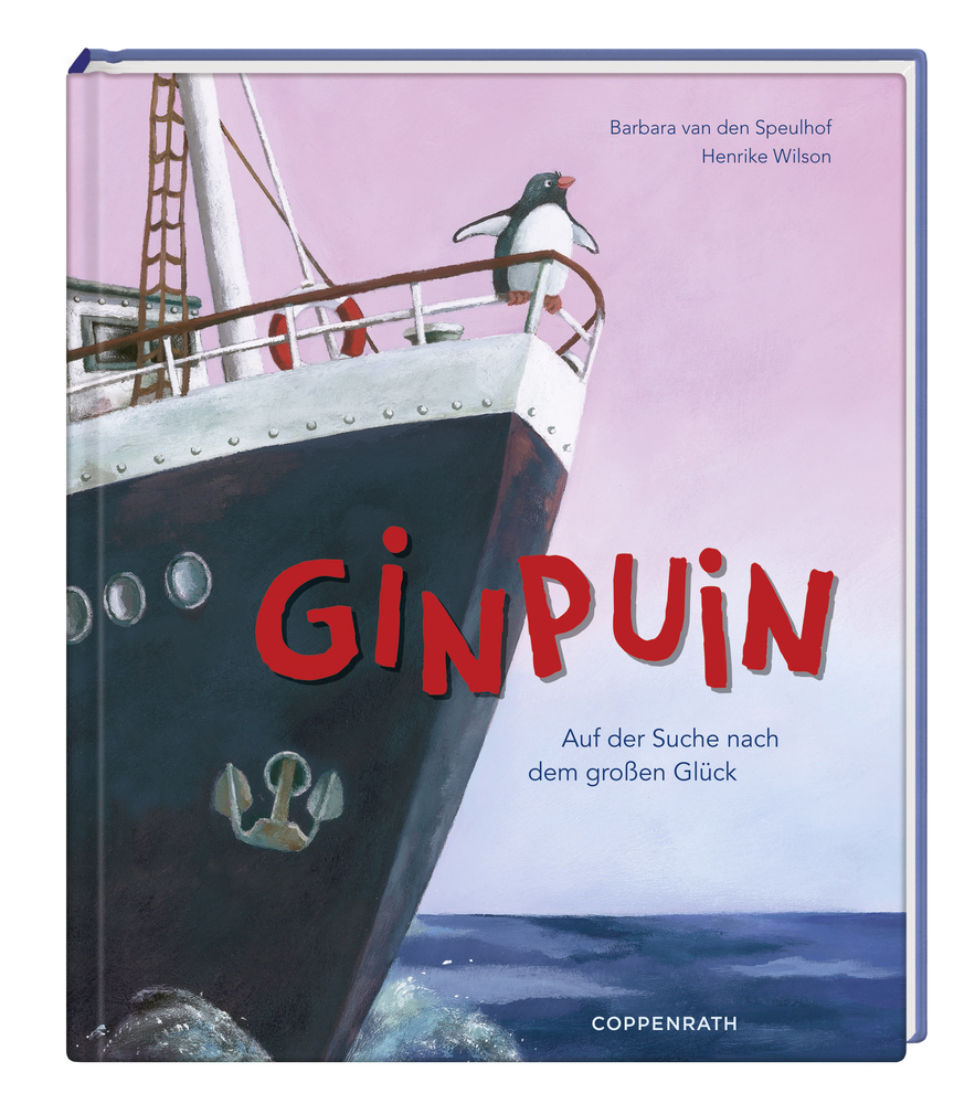 Ginpuin - Auf der Suche nach dem großen Glück Ein Pinguin steht auf dem Bug eines Schiffes, darüber erscheint in kräftigem Rot der Titel „GINPUIN“.