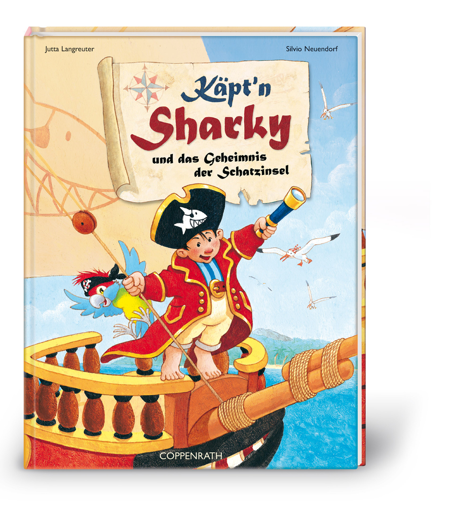 Käpt'n Sharky und das Geheimnis der Schatzinsel Illustrierter Piratenjunge mit Papagei, Schiff und Schatzkarte auf dem Cover eines Kinderbuchs.