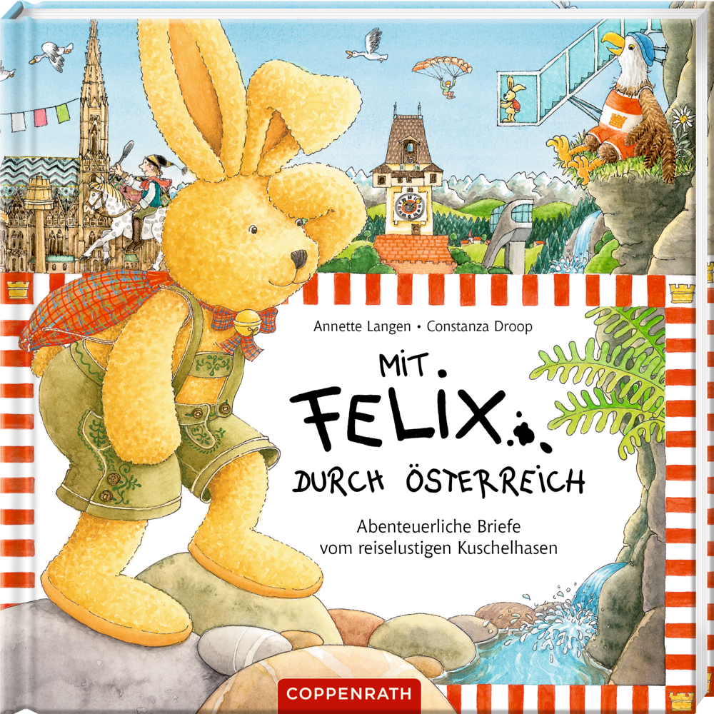 Mit Felix durch Österreich Buchcover auf dem ein gelber Stoffhase, Wahrzeichen Österreichs, und der Titel „Mit Felix durch Österreich abgebildet sind.