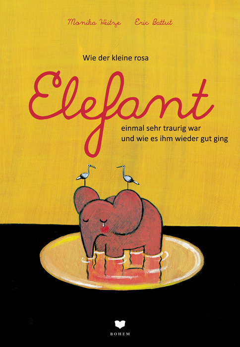 Wie der kleine rosa Elefant einmal sehr traurig war und ...