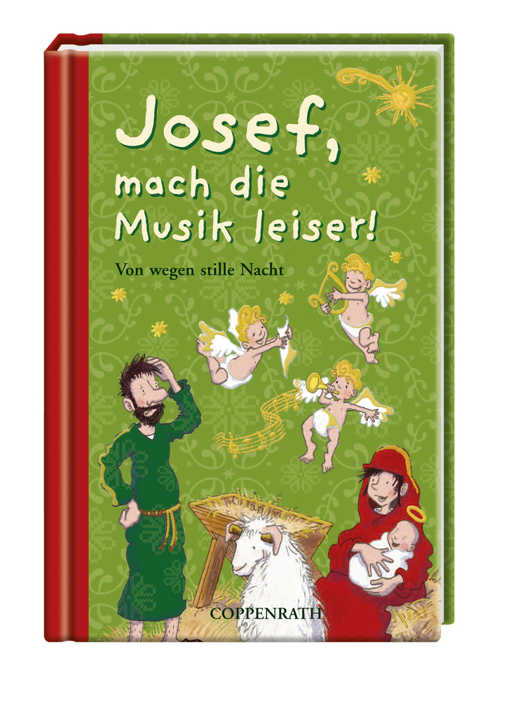 Josef, mach die Musik leiser! Josef, mach die Musik leiser!