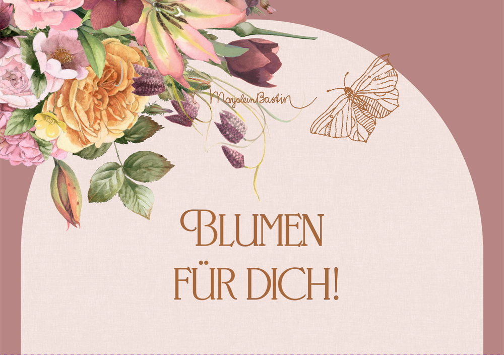 Aquarellblumen und ein Schmetterling mit dem Satz „Blumen für dich!“ auf einem zartrosa Hintergrund.