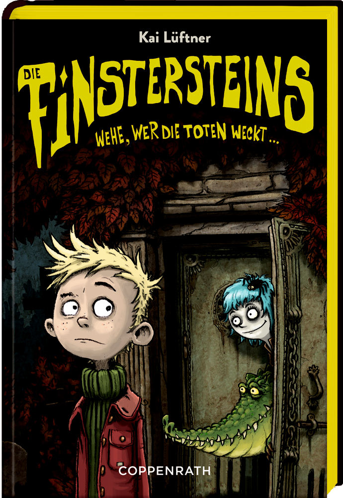 Die Finstersteins (Bd. 1) - Wehe, wer die Toten weckt ...