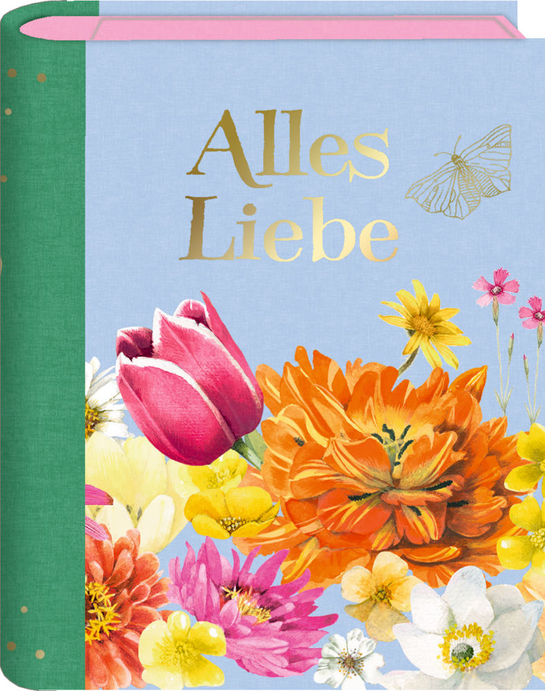 Wunscherfüller im Buchformat: Alles Liebe (GartenLiebe / M. Bastin)