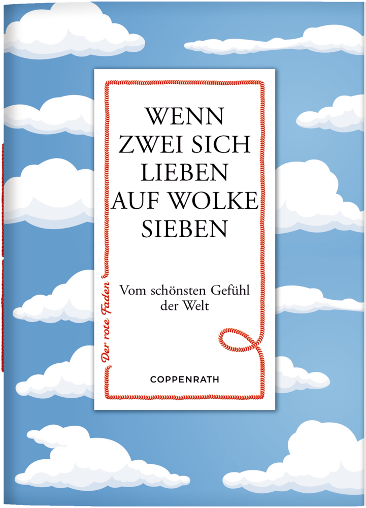 Der rote Faden No.160: Wenn zwei sich lieben auf Wolke sieben