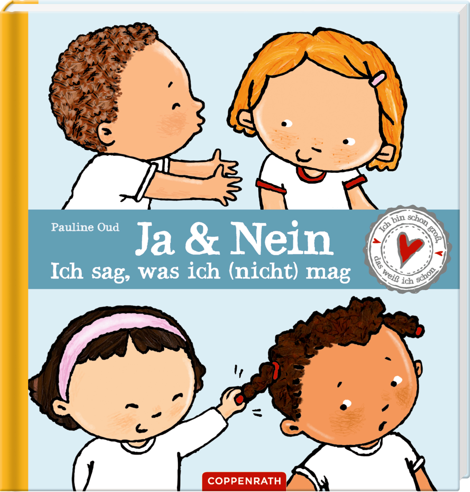 Ja & Nein - Ich sag, was ich (nicht) mag Vier Kinder, manche lächelnd, andere mit verschränkten Armen; Buchcover mit dem Titel „Ja & Nein“.