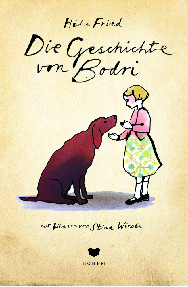 Die Geschichte von Bodri Buchcover: Mädchen streichelt einen großen braunen Hund. Titel: Die Geschichte von Bodri von Hédi Fried.