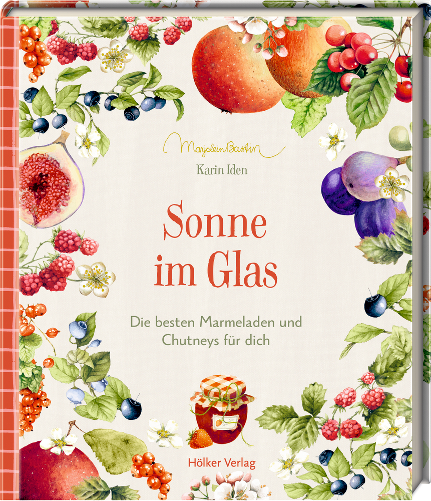 Buchcover mit bunten Fruchtabbildungen und dem Titel Sonne im Glas in orangefarbener Schrift.