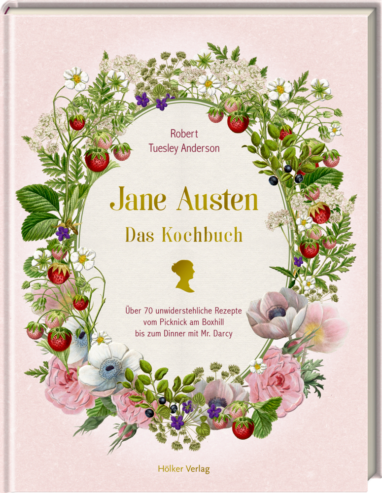 Jane Austen - Das Kochbuch