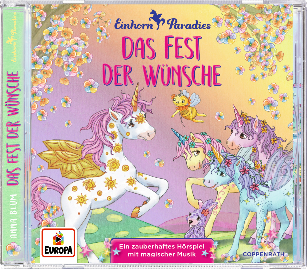 CD Hörspiel: Einhorn-Paradies (Bd. 3) - Das Fest der Wünsche CD Hörspiel: Einhorn-Paradies (Bd. 3) - Das Fest der Wünsche