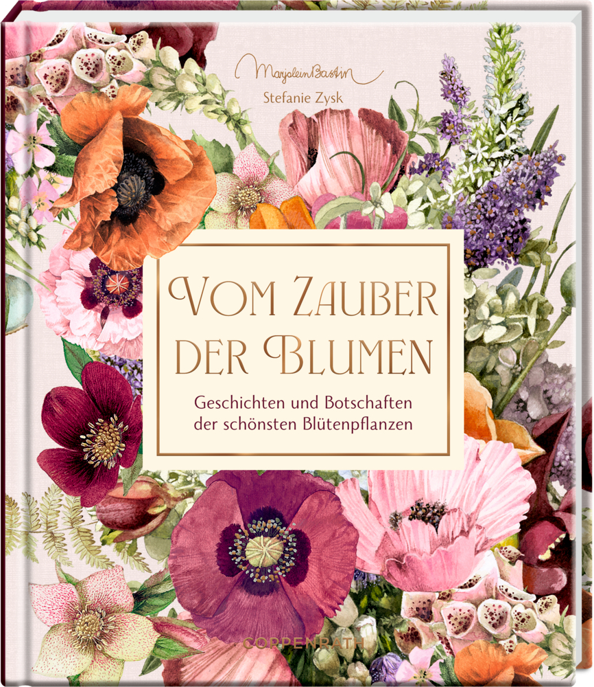 Inspirationen: Vom Zauber der Blumen - M. Bastin Der Buchumschlag zeigt leuchtende Aquarellblumen und in der Mitte den Titel „Vom Zauber der Blumen“.