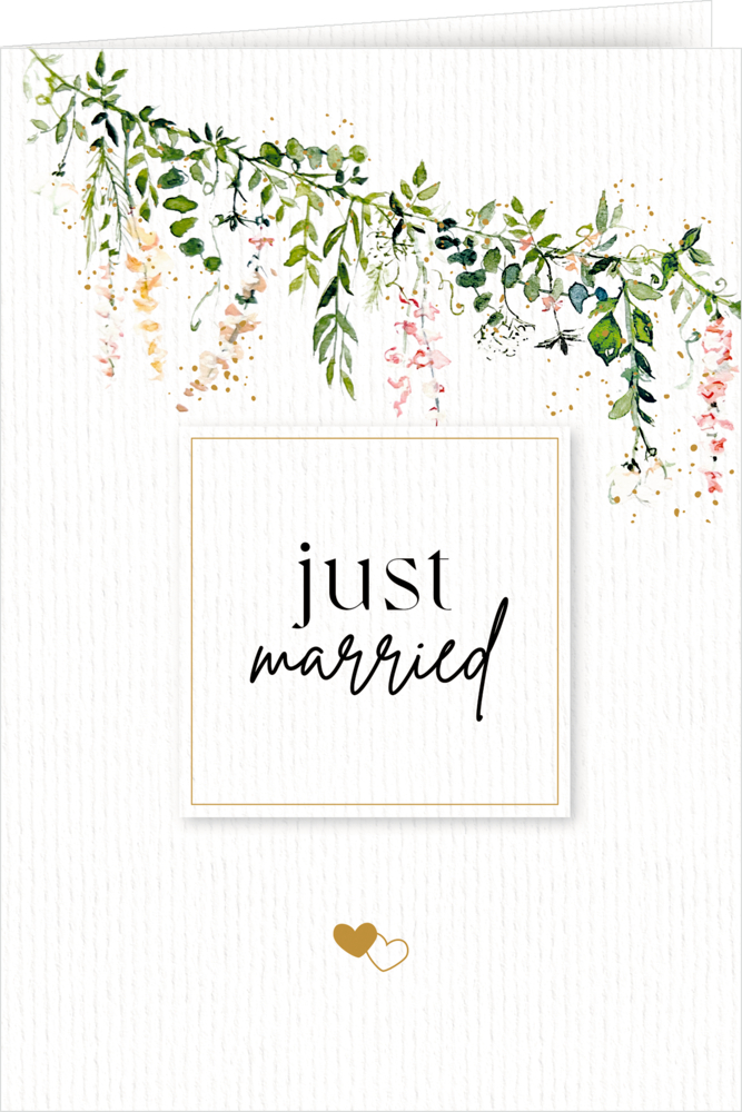 Grußkarte mit Kuvert Hochzeitskarte: „Just Married“ mit floralem Grün oben und zwei goldenen Herzen unten.