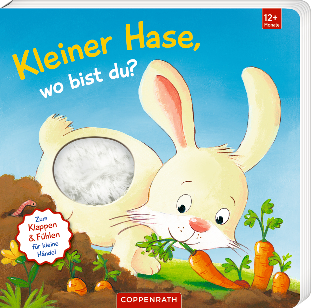 Mein erstes Guckloch-Fühlbuch: Kleiner Hase, wo bist du? Hase, der eine Karotte zieht, mit einem flauschigen Fleck und dem Titel des Covers: „Kleiner Hase, wo bist du?“.