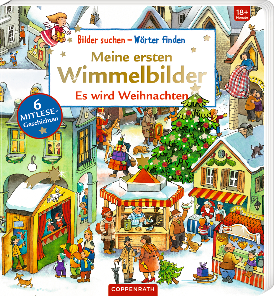 Bilder suchen - Wörter finden: Meine ersten Wimmelbilder Illustrierte Weihnachtsszene mit Menschen, festlichen Ständen, Schnee und geschmückten Häusern auf dem Weihnachtsmarkt, auf dem Cover von "Meine ersten Wimmelbilder".