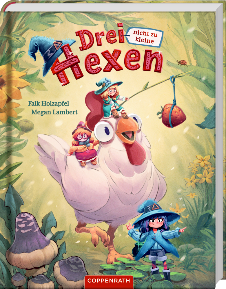 Buchcover mit drei kleinen Hexen, einer großen weißen Henne, Pflanzen, Pilzen und einer aufgehängten Erdbeere.