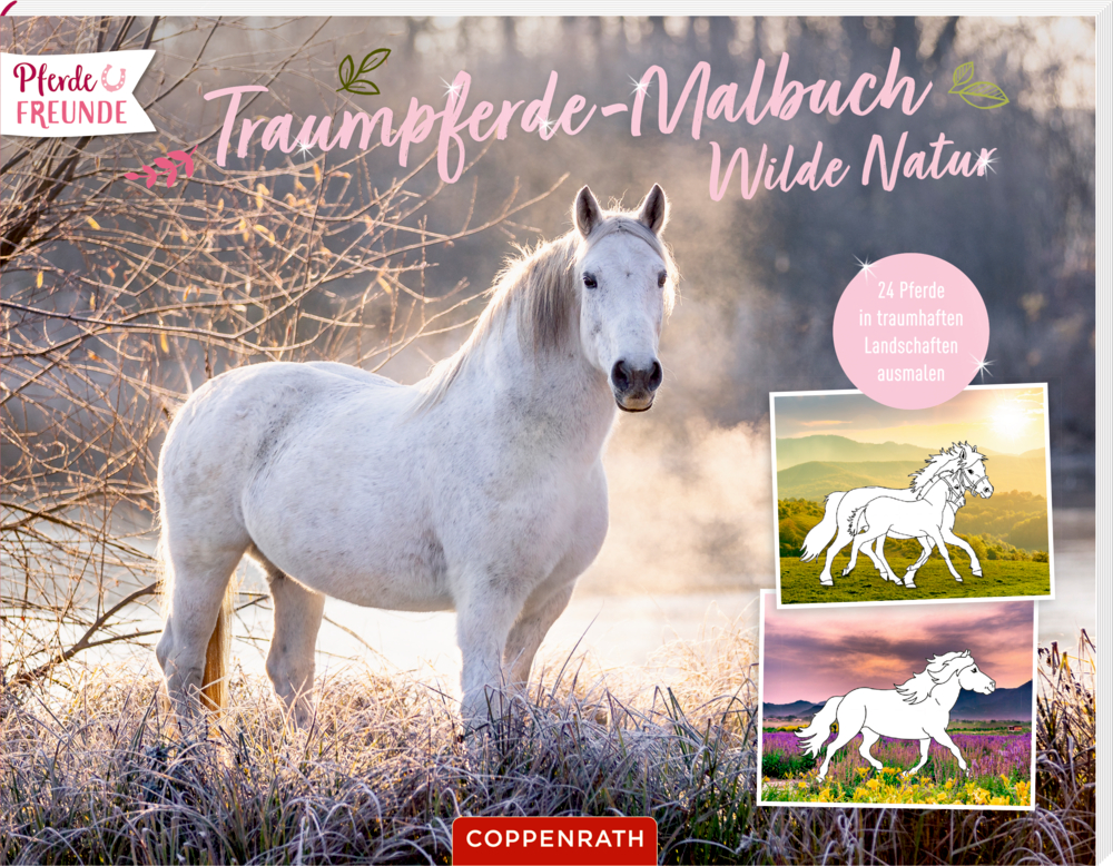 Traumpferde-Malbuch: Wilde Natur - Pferdefreunde