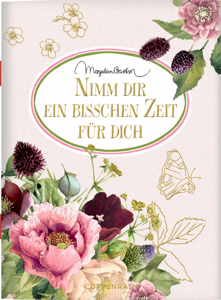 Schöne Grüße: Nimm dir ein bisschen Zeit für dich (M. Bastin)