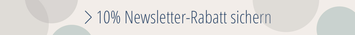 Newsletter-Rabatt Farbfläche mit dem Text "10% Newsletter Rabatt sichern"