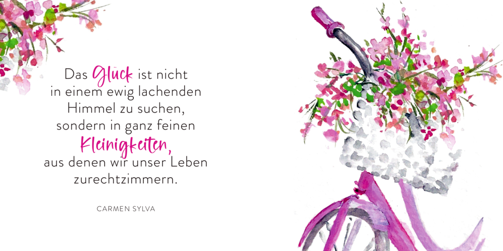 Pinkes Fahrrad mit Blumenkorb und Glückszitat von Carmen Sylva, auf einer Doppelseite.