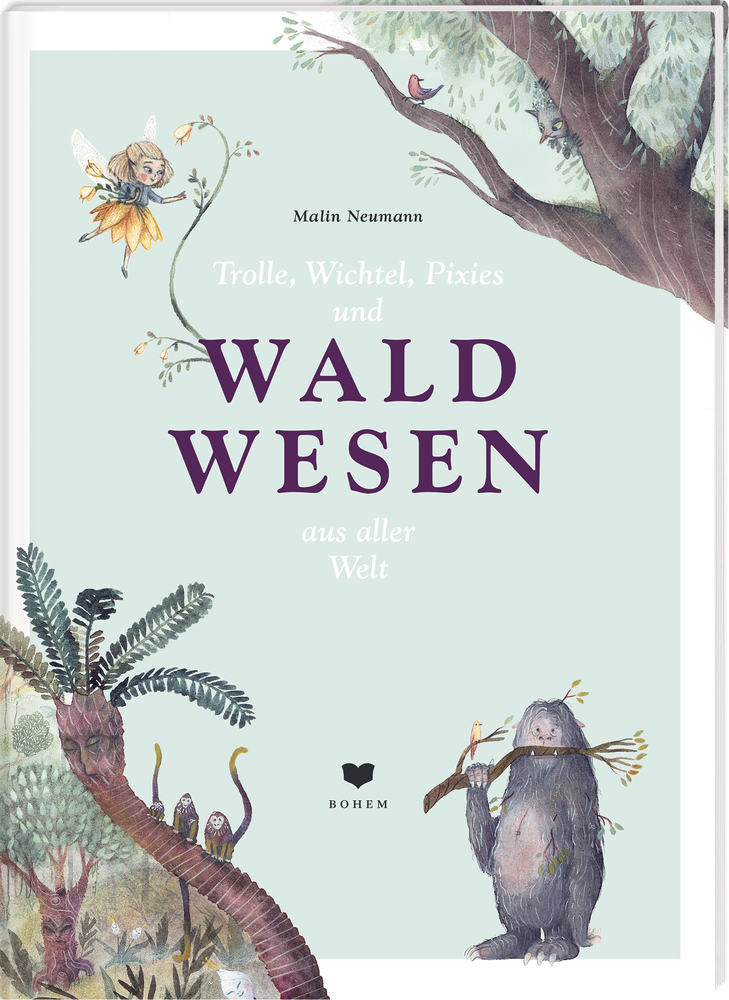 Trolle, Wichtel, Pixies und WALDWESEN aus aller Welt Buchcover mit illustrierten Waldbewohnern: eine Fee und ein pelziges Wesen, das auf einen Ast beisst.