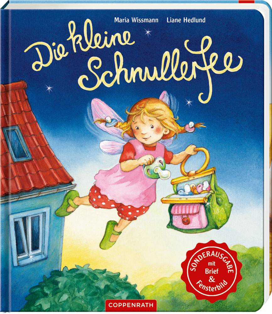 Die kleine Schnullerfee (Sonderausgabe) Unter dem Titel „Die kleine Schnullerfee“ fliegt nachts eine geflügelte Fee mit Schnuller und Korb vor einem Haus.