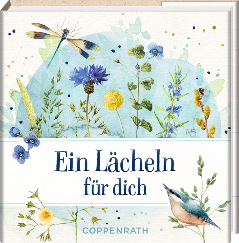 Bibliophila: Ein Lächeln für dich (Marjolein Bastin) Buchcover mit Wildblumen, einer Libelle, einem Vogel und dem Spruch „Ein Lächeln für dich“.