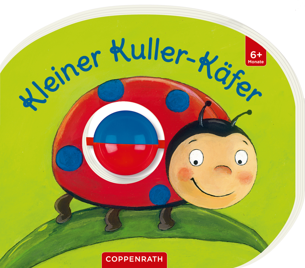 Mein erstes Kugelbuch: Kleiner Kuller-Käfer