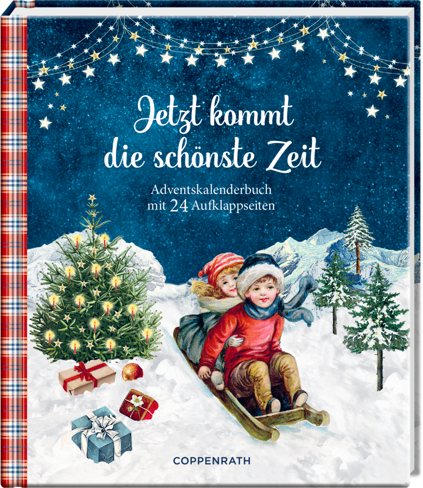Adventskalenderbuch: Jetzt kommt die schönste Zeit (Behr) Adventskalenderbuch: Jetzt kommt die schönste Zeit (Behr)