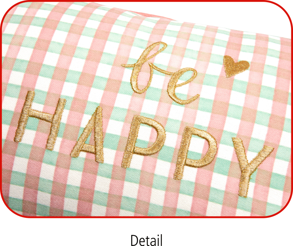 „Be HAPPY“ mit Herz auf pastellfarbenem kariertem Stoff gestickt.