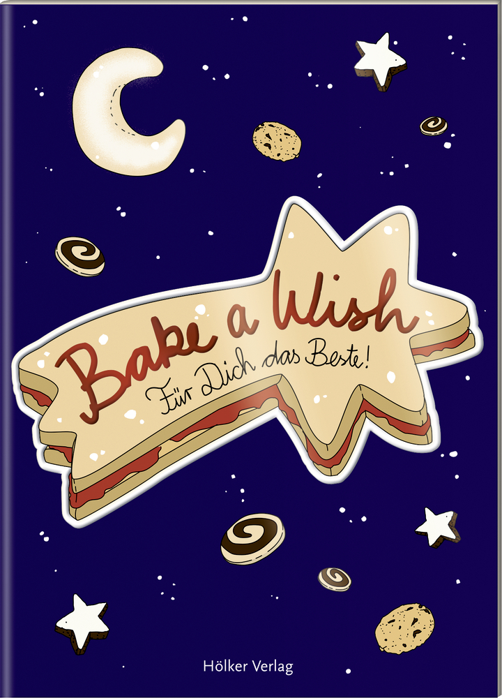 Der kleine Küchenfreund: Bake a Wish Sternförmiger Keks mit dem Text „Bake a Wish“, umgeben von Keksen und Sternen auf dunkelblauem Hintergrund.