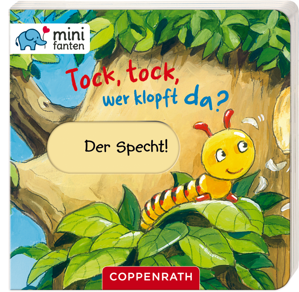 minifanten 05: Tock, tock, wer klopft da? Kinderbuchcover mit einer lächelnden Raupe an einem Baum. Dazu Text.