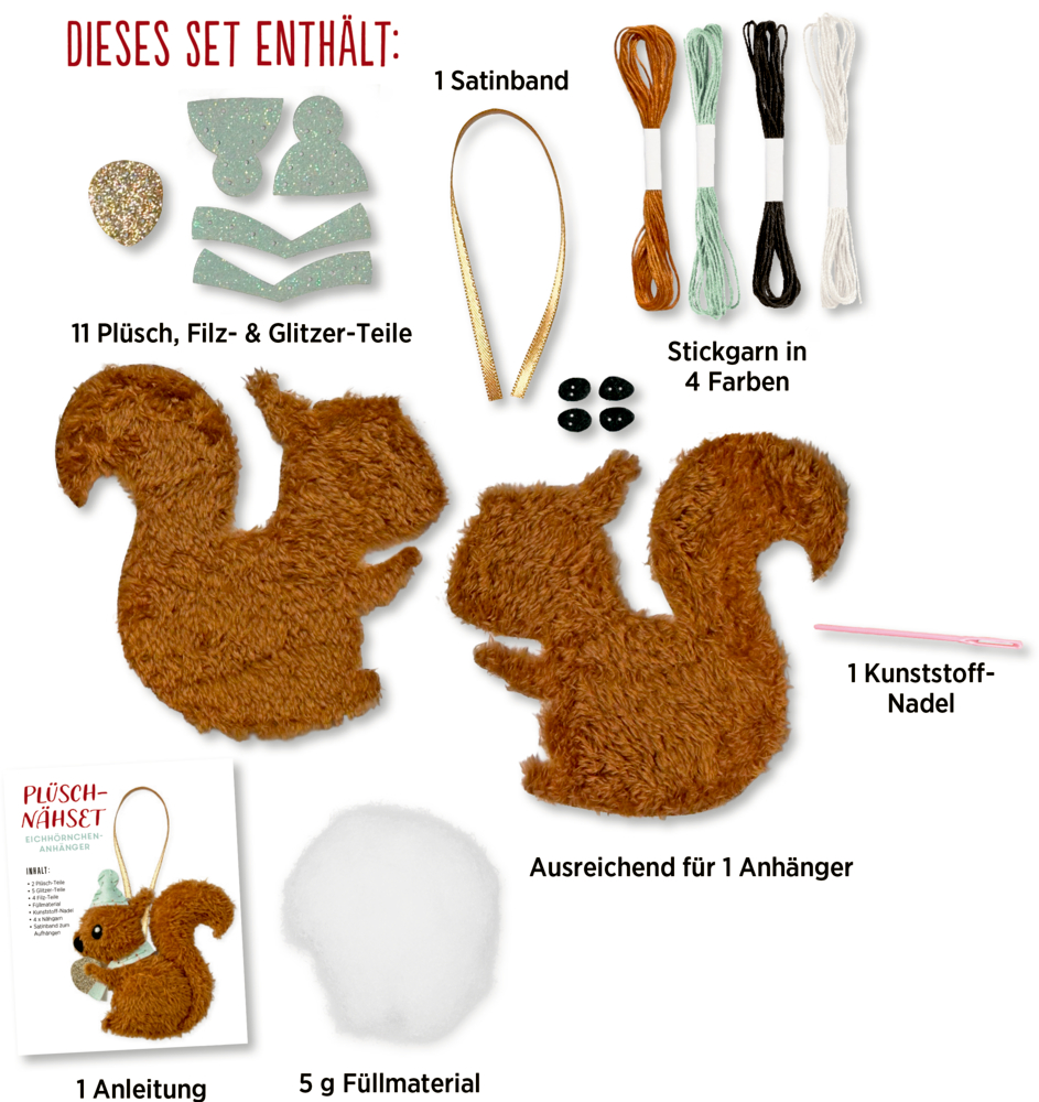 Nähset mit Plüsch-Eichhörnchenteilen, Filz-, Glitzer- und Garnstücken, Satinband, Kunststoffnadel, Füllmaterial und Anleitung.