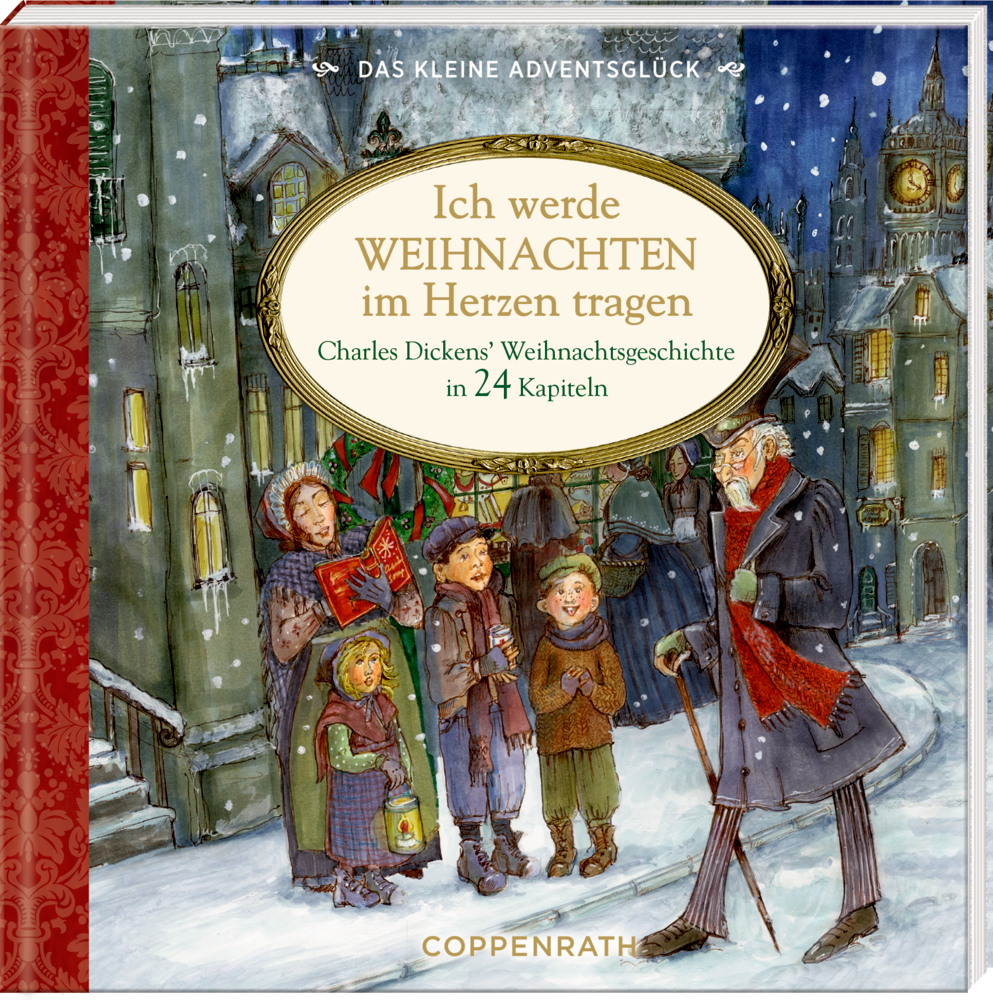 Ich werde Weihnachten im Herzen tragen, Das kleine Adventsglück - Adventskalenderbuch