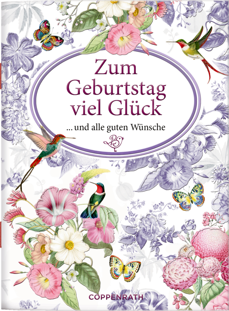 Schöne Grüße: Zum Geburtstag viel Glück (B.Behr)