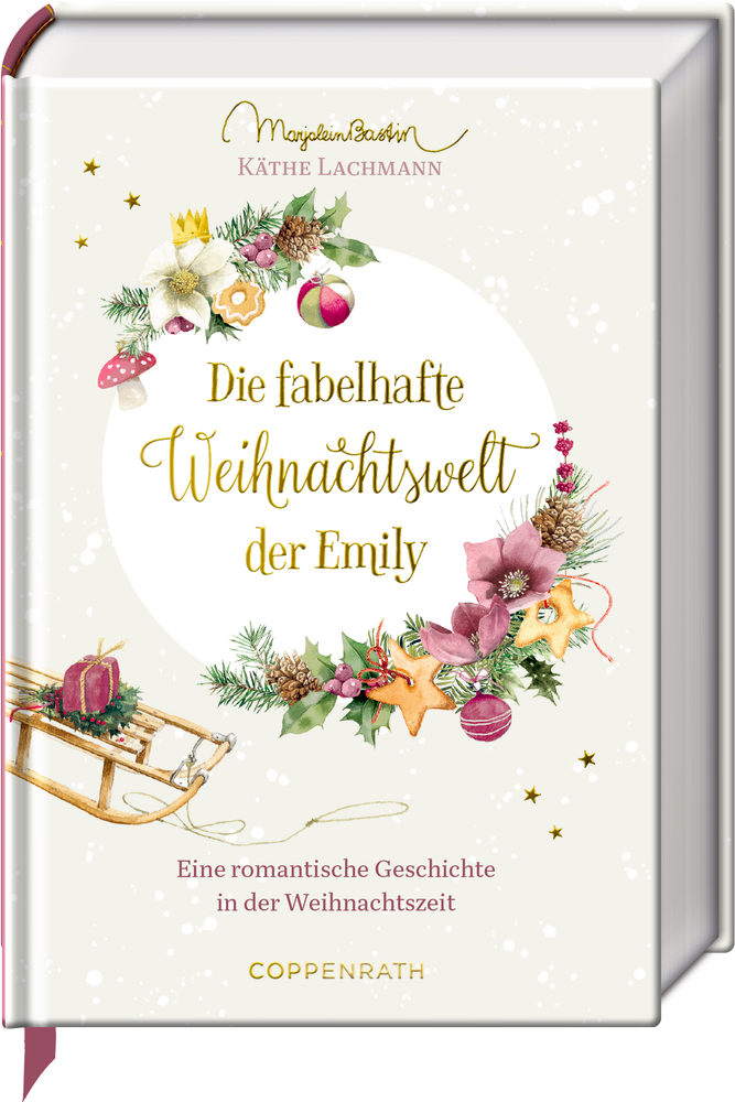 Buch „Die fabelhafte Weihnachtswelt der Emily“ mit weihnachtlicher Dekoration aus Tannenzweigen, Blüten, Kugeln und Schlitten.