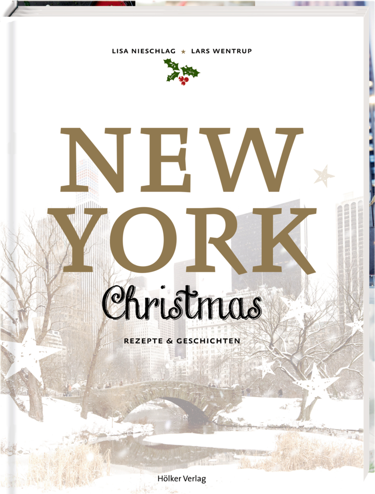 New York Christmas - Rezepte & Geschichten