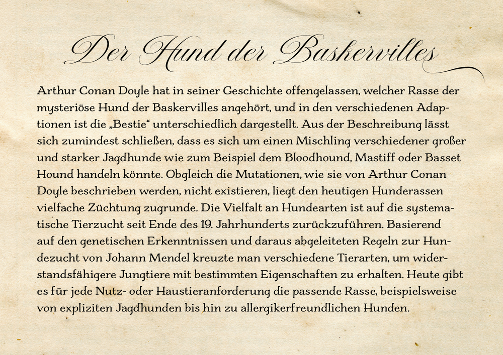 Eine Beilage bildet eine alte deutsche Zeitung ab, in der Hunderassen aus Arthur Conan Doyles „Der Hund von Baskerville“ besprochen werden.