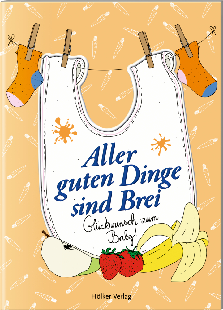 Der kleine Küchenfreund: Aller guten Dinge sind Brei Der kleine Küchenfreund: Aller guten Dinge sind Brei