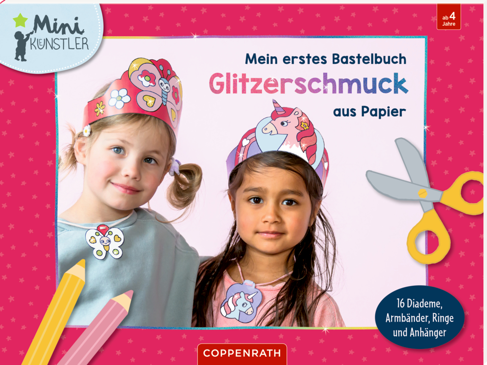 Mein erstes Bastelbuch - Glitzerschmuck aus Papier (Mini-Künstler)