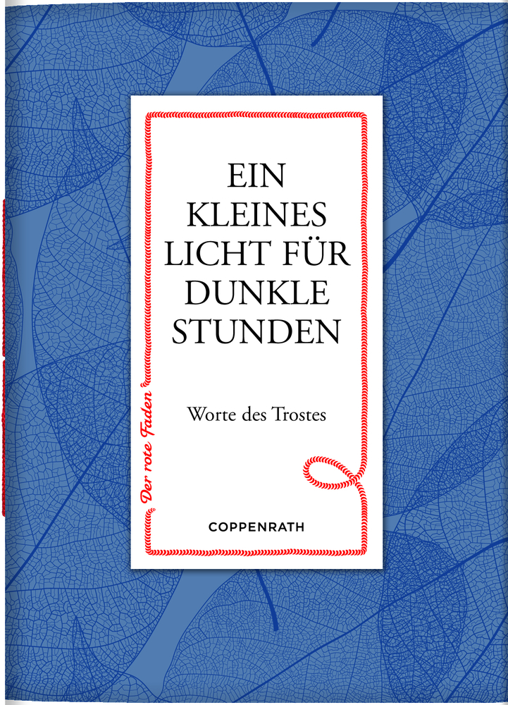 Der rote Faden No.8: Ein kleines Licht für dunkle Stunden Buchcover: weißes Etikett mit „Ein kleines Licht für dunkle Stunden“ auf blauem, blattgemustertem Hintergrund.