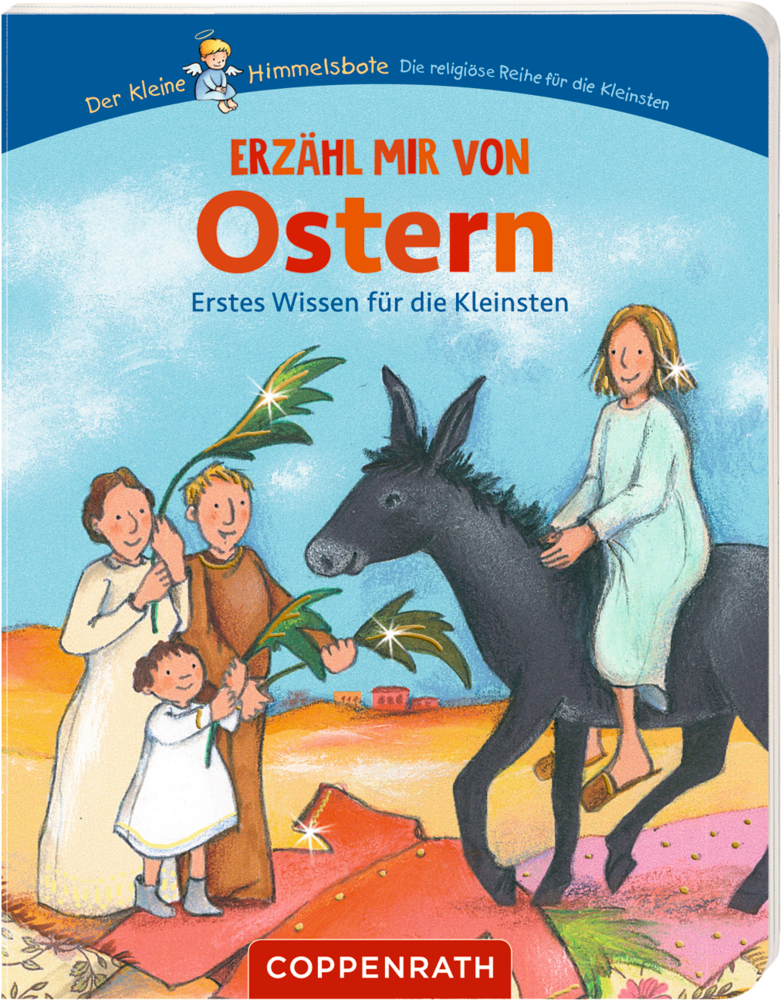 Erzähl mir von Ostern (Der kleine Himmelsbote)