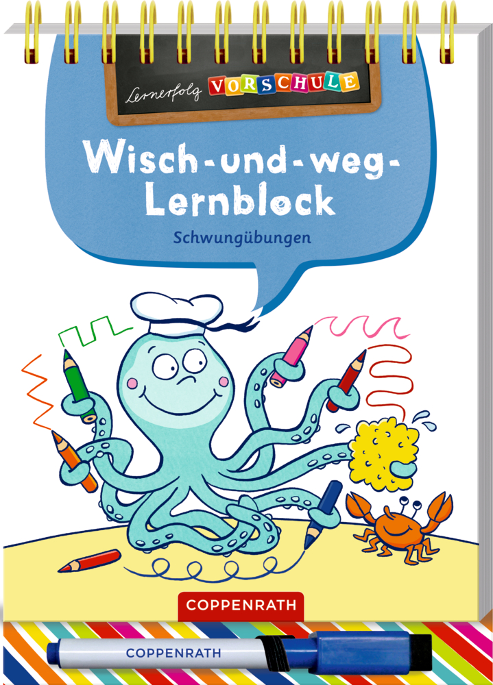 Lernerfolg Vorschule: Schwungübungen (Wisch&weg-Lernblock) Cover des  Vorschularbeitshefts: Krake hält Stifte, daneben eine Krabbenzeichnung.