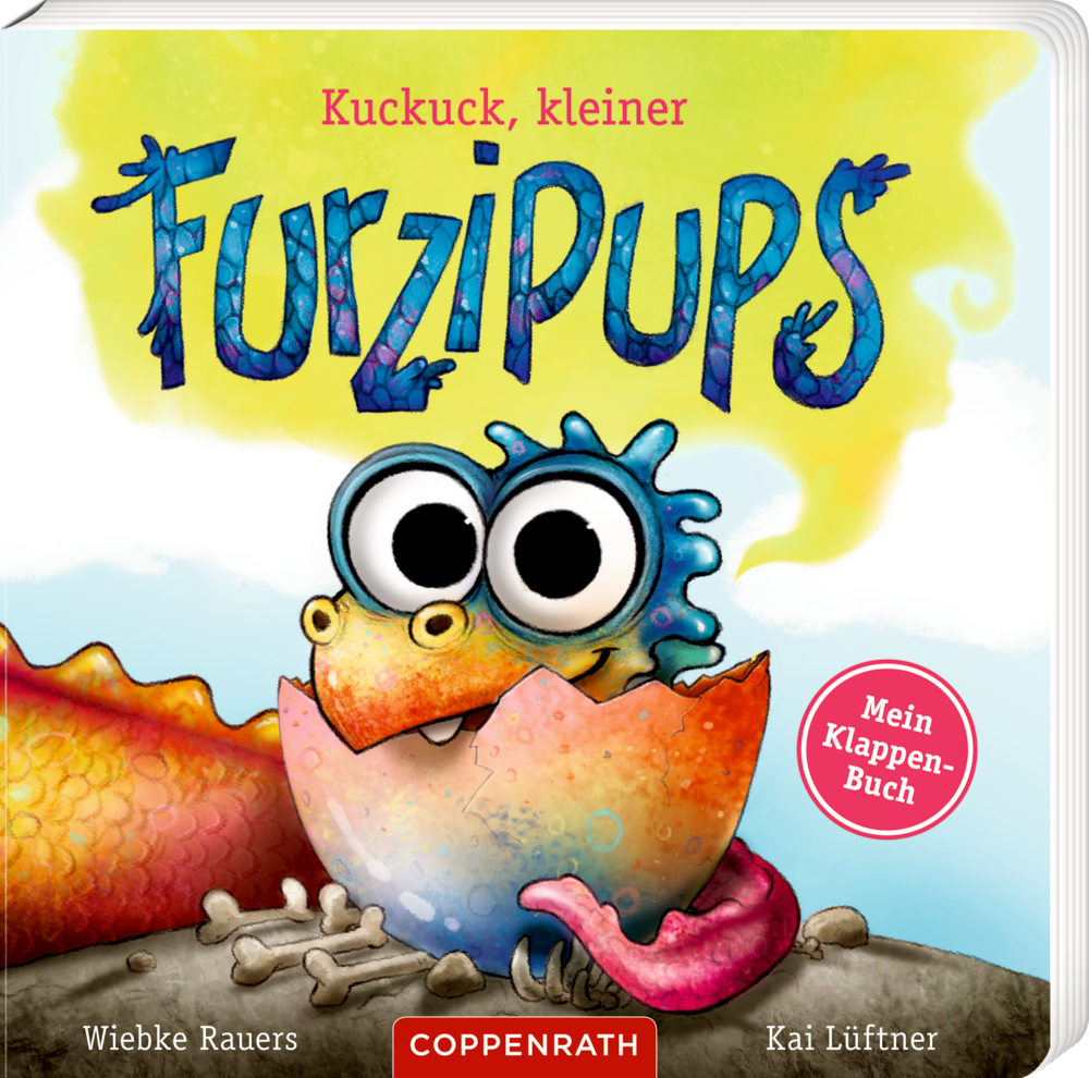 Kuckuck, kleiner Furzipups (Buchbonus) Auf dem farbenfrohen Buchcover mit dem Titel „Furzipups“ schlüpft ein lächelndes Drachenbaby mit großen Augen aus einem Ei.