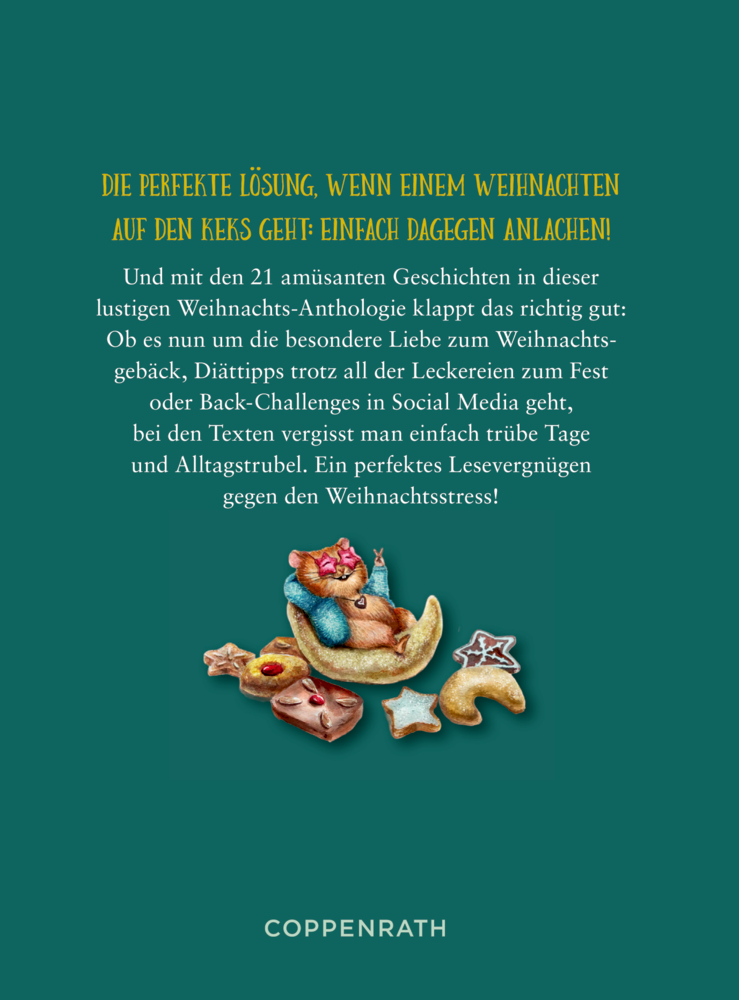 Buchrückseite mit Illustration eines entspannten Hamsters auf einem Keks umgeben von weihnachtlichem Gebäck auf grünem Hintergrund.