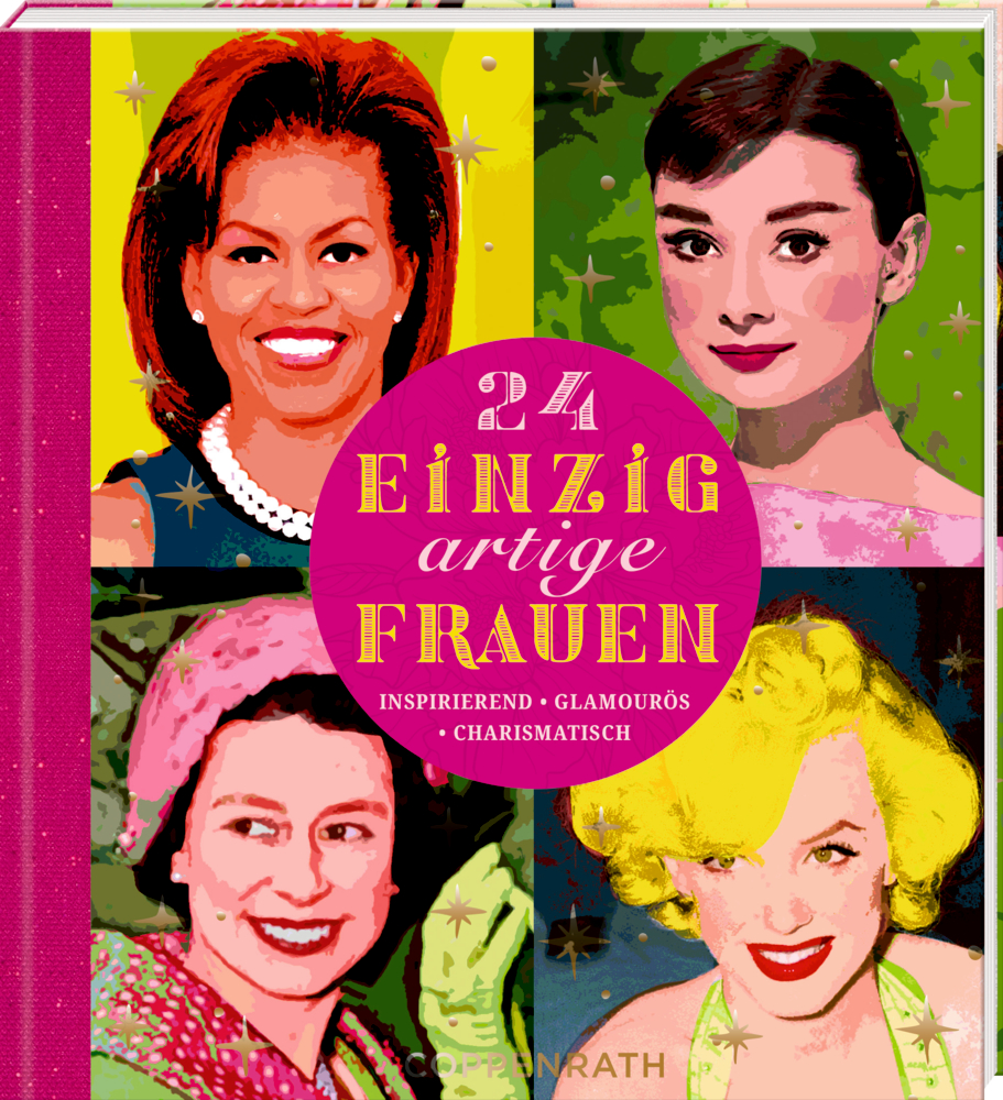 Buchcover mit vier bunt illustrierten Porträts von Frauen und dem Titel „24 einzigartige Frauen“.