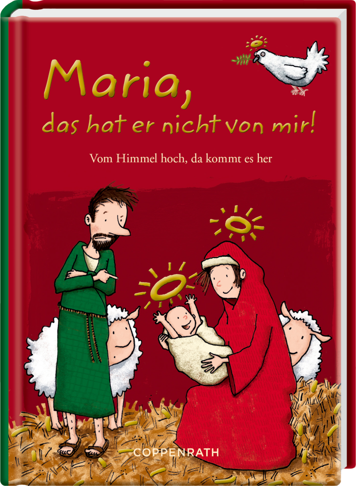 Heitere Geschichten: Maria, das hat er nicht von mir!