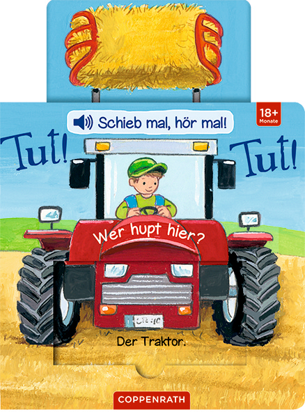 Schieb mal, hör mal!: Tut! Tut! Wer hupt hier? (Soundbuch)